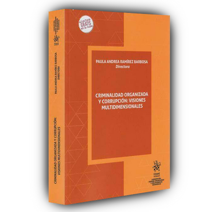 Criminalidad organizada y corrupción: visiones multidimensionales