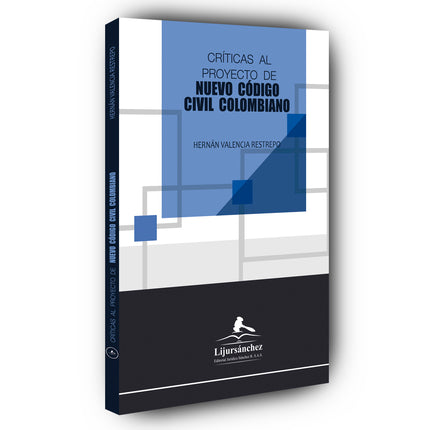 Críticas al proyecto de nuevo código civil colombiano