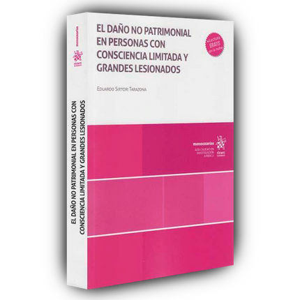 El daño no patrimonial en personas con consciencia limitada y grandes lesionados