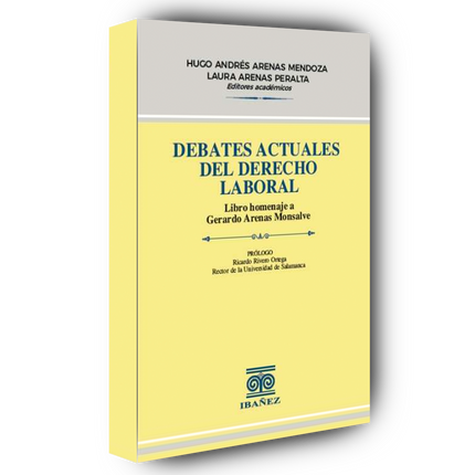 Debates actuales del derecho laboral