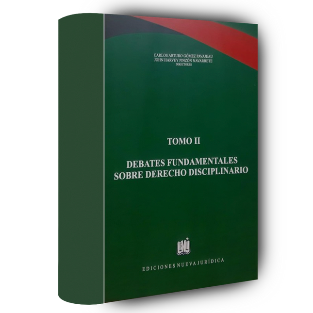 Debates fundamentales sobre derecho disciplinario tomo II.