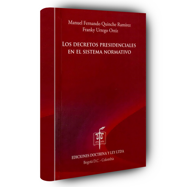 Los decretos presidenciales en el sistema normativo