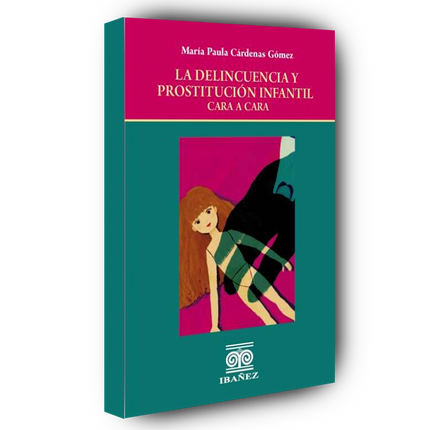 La delincuencia y prostitución infantil