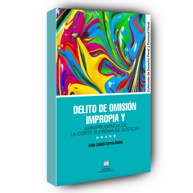 Delito de omisión impropia y jurisprudencia de la Corte Suprema de Justicia