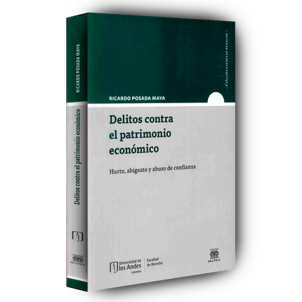 Delitos contra el patrimonio económico. Hurto, abigeato y abuso de confianza