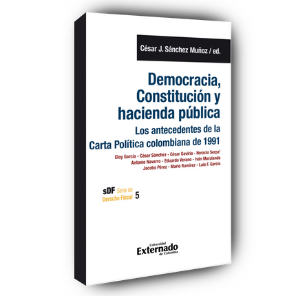 Democracia, constitución y hacienda pública: Los antecedentes de la carta política colombiana de 1991