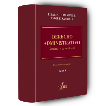Derecho administrativo. General y colombiano, dos tomos