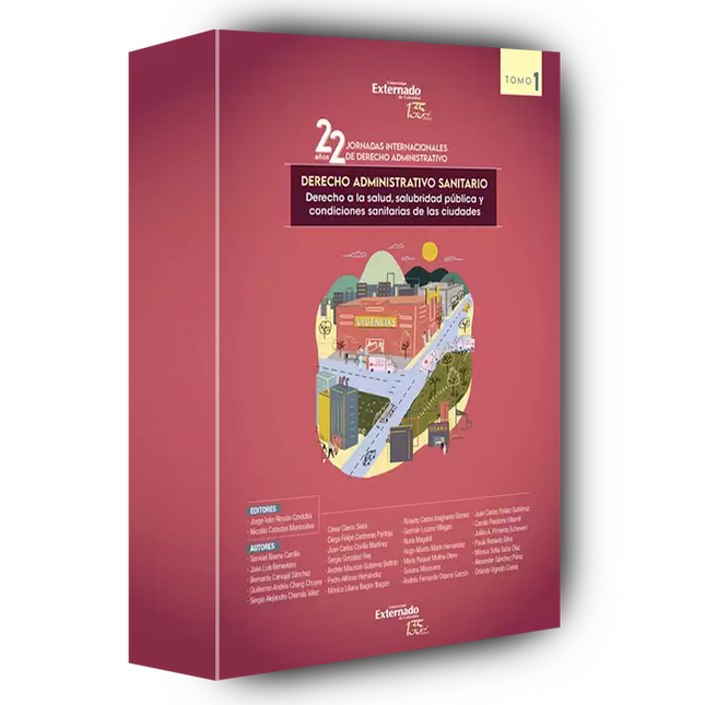 Derecho Administrativo Sanitario - Tomo 1 Derecho a la salud, salubridad pública y condiciones sanitarias de las ciudades