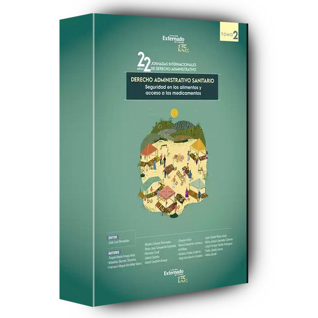 Derecho administrativo sanitario : Tomo II : seguridad en los alimentos y acceso a los medicamentos