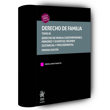 Derecho de Familia. Tomo III derecho de familia contemporáneo, menores y juventud, régimen sustancial y procedimental 1ª edición