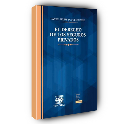 El derecho de los seguros privados