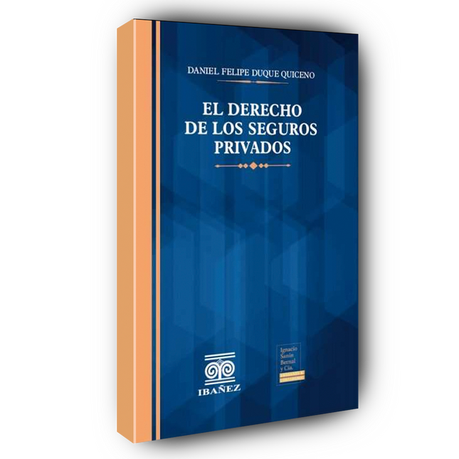 El derecho de los seguros privados