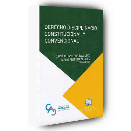 Derecho Disciplinario Constitucional y Convencional