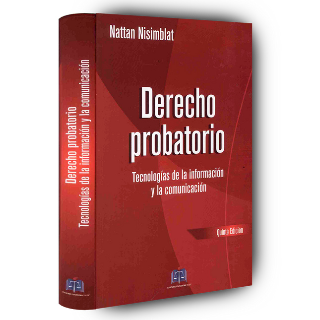 Derecho probatorio tecnologías de la administración de justicia