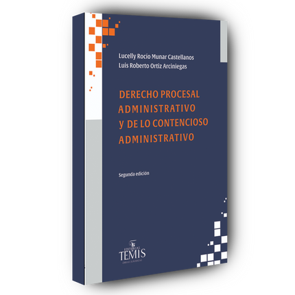 Derecho procesal administrativo y de lo contencioso administrativo