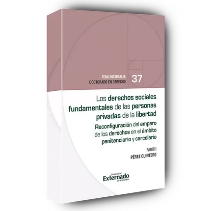 Los derechos sociales fundamentales de las personas privadas de la libertad