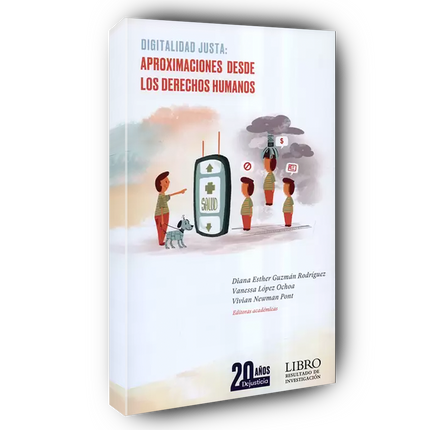 Digitalidad justa: aproximaciones desde los derechos humanos