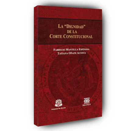 La ”dignidad“ de la Corte constitucional