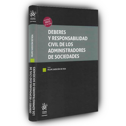 Deberes y Responsabilidad Civil de los Administradores de Sociedades