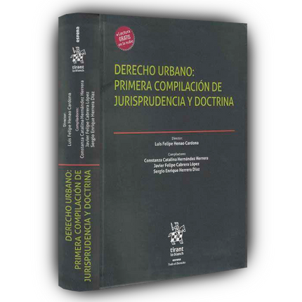 Derecho Urbano: Primera compilación de jurisprudencia y doctrina