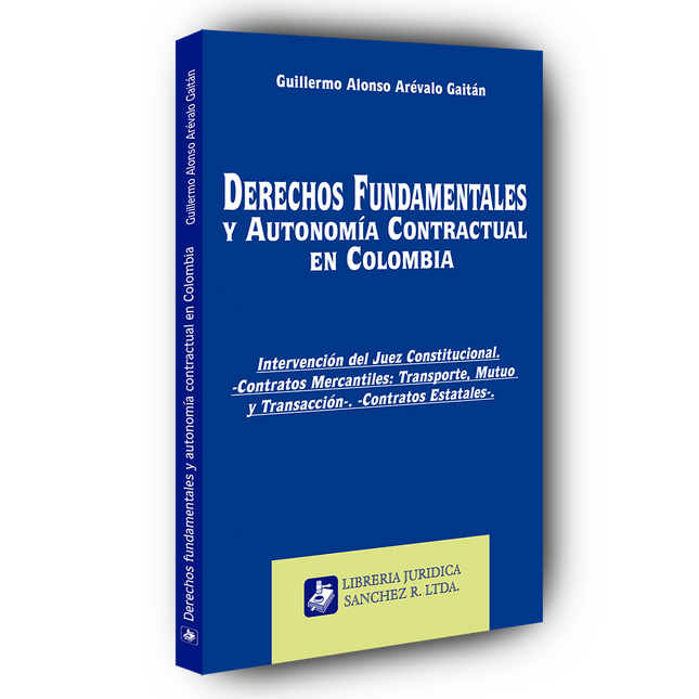 Derechos fundamentales y autonomía contractual en Colombia