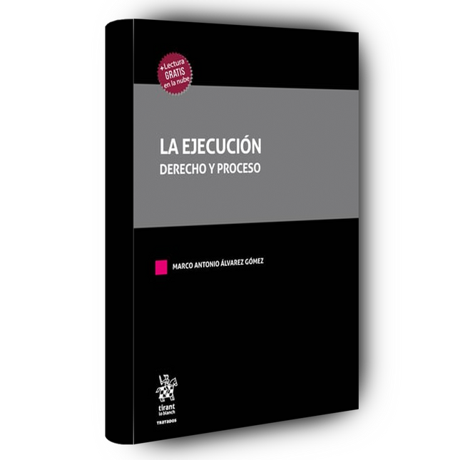 La ejecución. Derecho y proceso