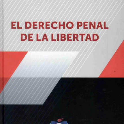 El derecho penal de la libertad