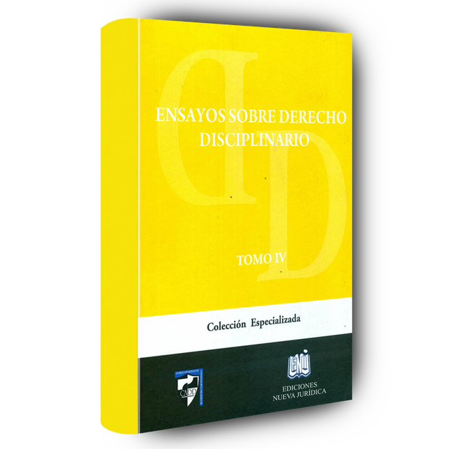 Ensayos sobre derecho disciplinario. Tomo IV