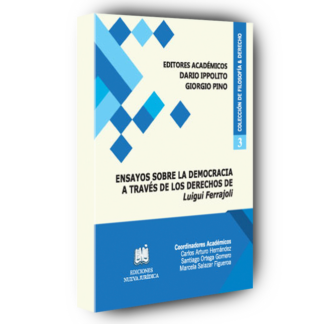 Ensayos sobre la democracia a través de los derechos de luigui ferrajoli - tomo 3 - colección de filosofía y derecho