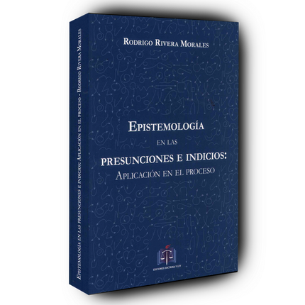 Epistemología en las presunciones e indicios: Aplicación en el proceso
