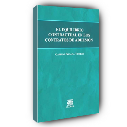 El equilibrio contractual en los contratos de adhesión