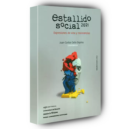 Estallido social 2021. Expresiones de vida y resistencias