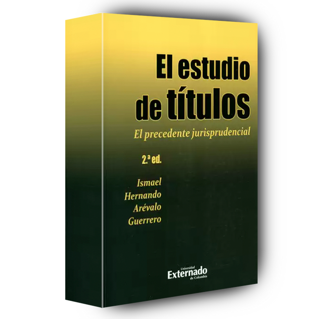 El estudio de títulos El precedente jurisprudencial
