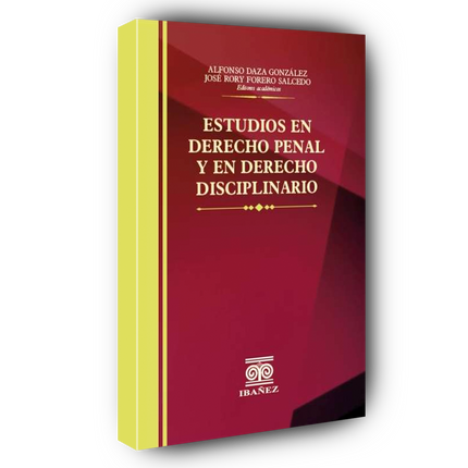Estudios en derecho penal y en derecho disciplinario