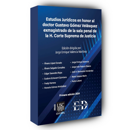 Estudios jurídicos en honor al doctor Gustavo Gómez Velásquez