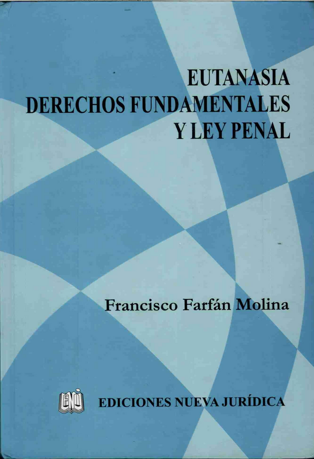 Eutanasia derechos fundamentales y ley penal