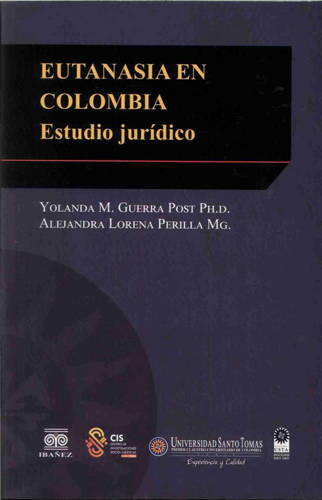 Eutanasia en Colombia estudio jurídico ed 2016