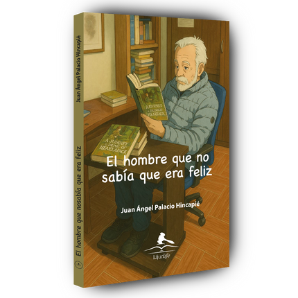 El hombre que no sabía que era feliz