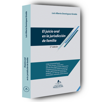 El juicio oral en la jurisdicción de familia