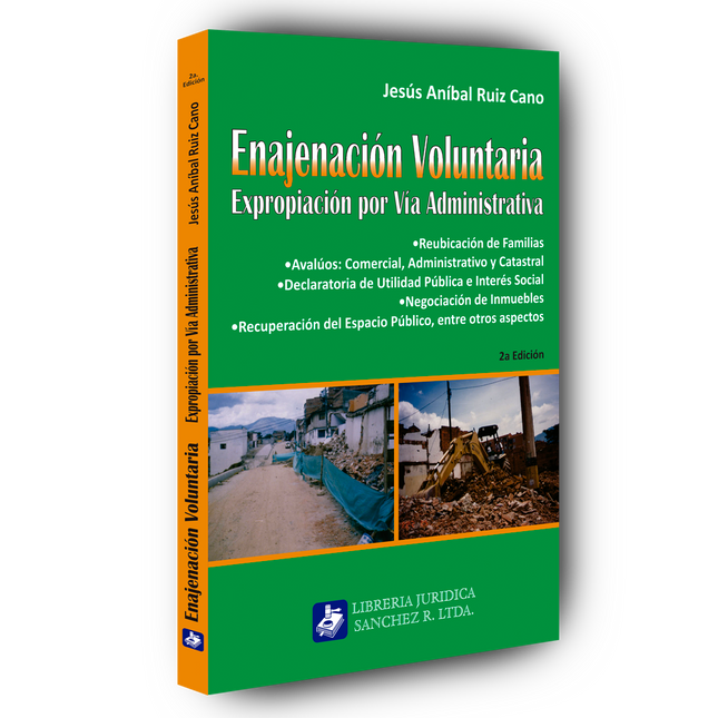 Enajenación voluntaria. Expropiación por vía administrativa