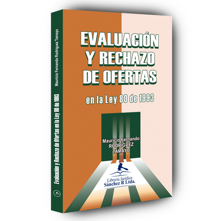 Evaluación y rechazo de ofertas en la Ley 80 de 1993