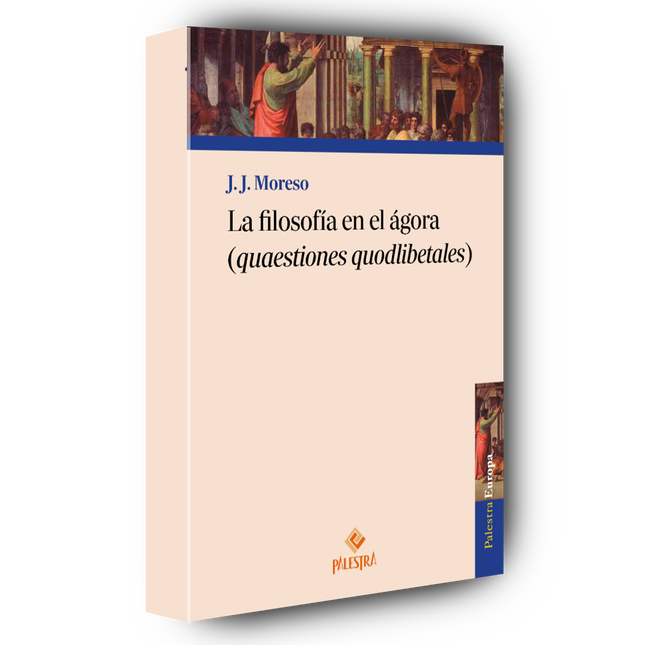 La filosofía en el ágora (quaestiones quodlibetales)
