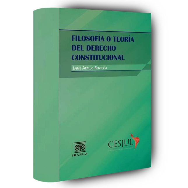 Filosofía o teoría del derecho constitucional