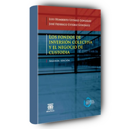 Los fondos de inversión colectiva y el negocio de custodia