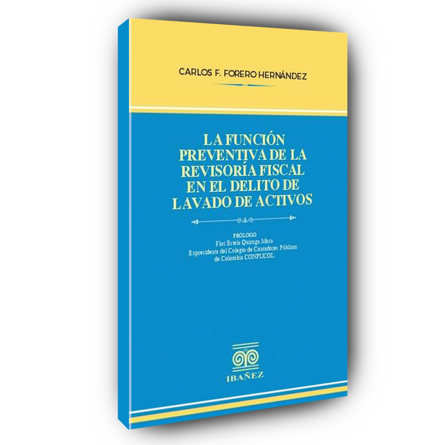 La función preventiva de la revisoría fiscal en el delito de lavado de activos