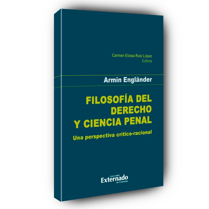 Filosofía del derecho y ciencia penal Una perspectiva crítico-racional