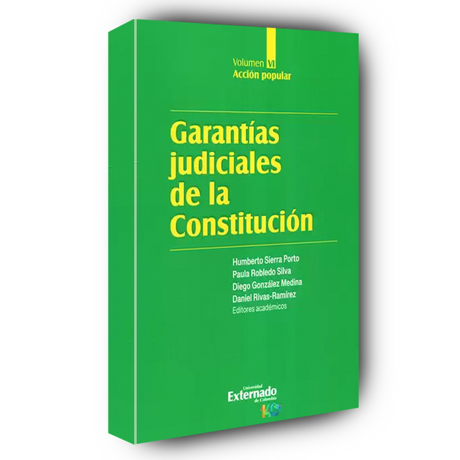 Garantías judiciales de la constitución. Volumen VI Acción popular