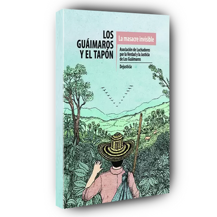 Los Guáimaros y el tapón: La masacre invisible