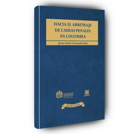 Hacia el arbitraje de causas penales en Colombia