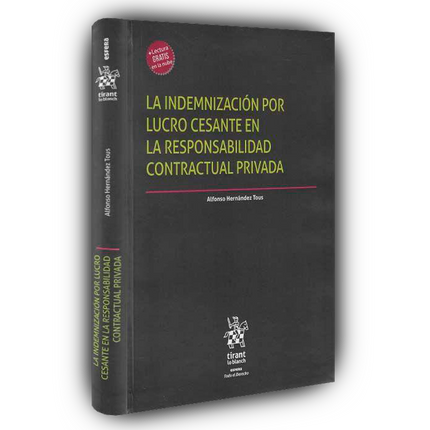 La indemnización por lucro cesante en la responsabilidad contractual privada